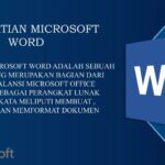 Pengertian Microsoft Word Panduan Lengkap tentang Aplikasi Pengolah Kata yang Tetap Relevan di 2026